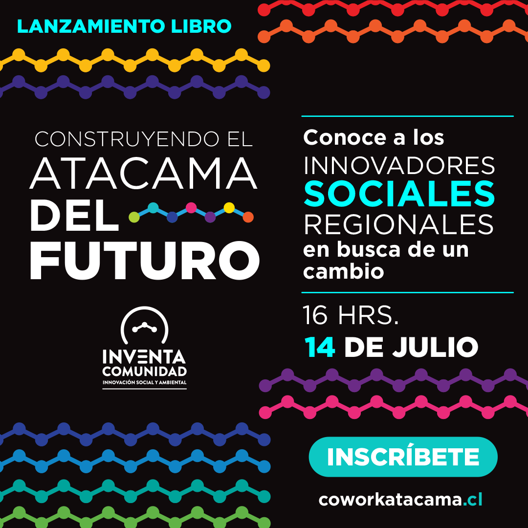 Lanzamiento libro "Construyendo el Atacama del Futuro"